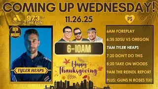 Ben & Woods LIVE: November 26th, 2025 - Happy Early Thanksgiving + Recapping SDSU vs Oregon