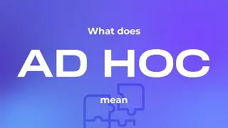 Ad hoc meaning. What does ad hoc mean