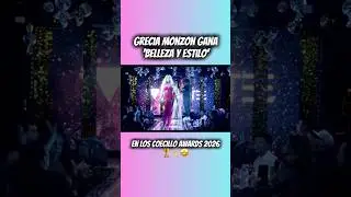 Grecia Monzon gana Belleza y Estilo en los Coecillo Awards 2026 👏🏼