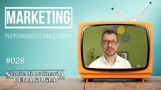 9 strategie di marketing | Storie di ordinaria pedagogia #028