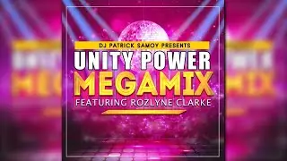 Unity Power Ft. Rozlyne Clarke & Dj Patrick Samoy - Megamix [90's Reloaded Session] - AUDIOVIDEO