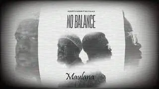 No Balance (Modest Chabari FT Billy Black)  Lyric Visualizer