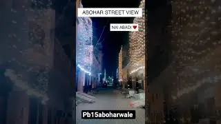 Abohar street  view nai abadi #viral #fb #youtubeshorts