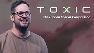 Toxic - The Hidden Cost of Comparison