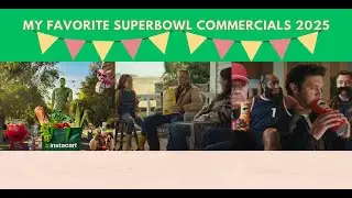 My Favorite Superbowl Commercials 2025