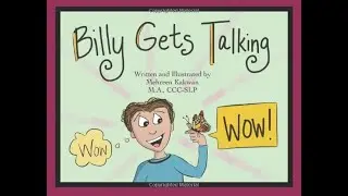 Billy Gets Talking - A book for children with Childhood Apraxia of Speech (CAS)