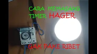 CARA MEMASANG TIMER HAGER