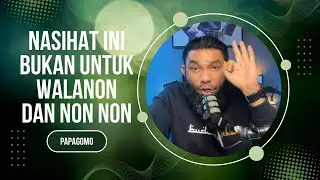 Sir Azri: Nasihat ini bukan untuk Walanon dan non-non!!