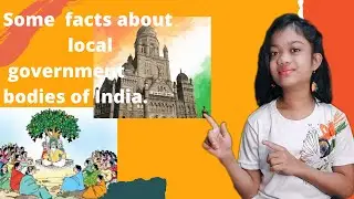 Some facts about local government bodies of India #Socialscience#bloomwithAarya #Republicday