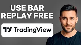 NEW! How To Use Bar Replay on TradingView for FREE in 2025 | Step-by-Step Tutorial