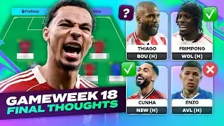 HAALAND 🆚 EKITIKE (C) 🔥 FPL FINAL THOUGHTS GAMEWEEK 18 🎄 | Fantasy Premier League Tips 2025/26