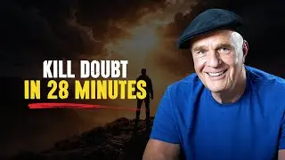GAME CHANGER: The Fastest Way To Destroy Doubt Forever | Wayne Dyer