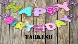 Tarkesh   wishes Mensajes