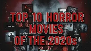Top 10 Horror Movies of the 2020s