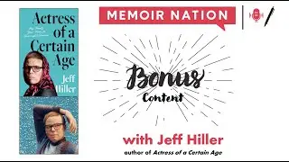 How did being a comedy writer aid Jeff Hiller with his memoir? (Bonus Content)
