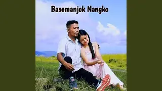 Basemanjok Nangko (Freestyle)