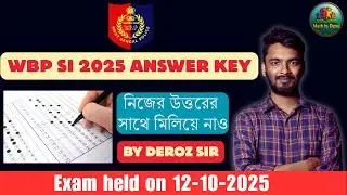 WBP SI 2025 ANSWER KEY |  by Deroz Sir