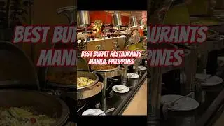 Best &ldquo;All-You-Can-Eat&rdquo; restaurants in Manila, Philippines #travel #food #adventure