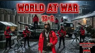 10-G  WORLD AT WAR (OFFICIAL MUSIC VIDEO) 