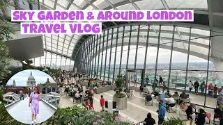 Sky Garden | Central London | Travel Vlog