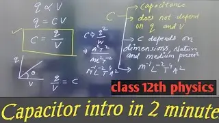 capacitor, capacitance properties | 2 minutes | neet 2023 | one shot | jee 2023 | class 12th physics