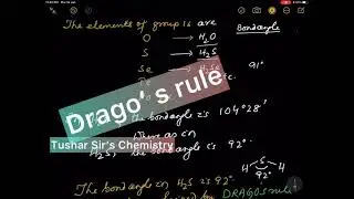Drago&rsquo;s rule/Bond angle decreases as there is no hybridisation in H2S or PH3 etc/ % s character