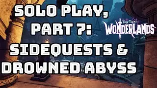 Tiny Tina's Wonderlands Solo Play: Part 7 - Graveborn/Spore Warden Run