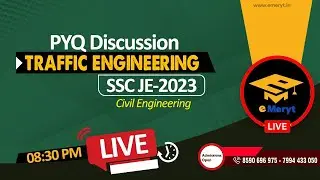SSC JE - 2023 | Civil | Transportation Engineering | PYQ Discussion - Traffic Engineering