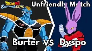 Burter VS Dyspo (DB Sparking! Zero - Unfriendly Match)