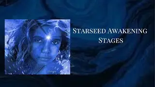 Starseed Awakening Stages