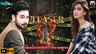 Case No 9 Teaser 1 | Ft. Faisal Qureshi and Saba Qamar | Har Pal Geo |