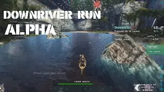 DOWNRIVER RUN ALPHA - Servidor Oficial PS4/PS5