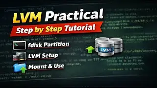 LVM Step by Step Explained | fdisk se Partition Create, LVM Setup & Mounting Practical Demo