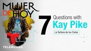 5 Questions with Kay Pike | Telemundo Mujer | Telemundo