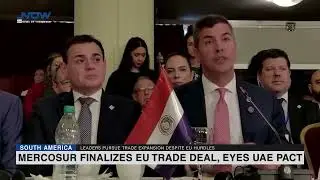 Mercosur finalizes EU trade deal, eyes UAE pact