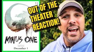 GODZILLA MINUS ONE Out Of The Theater Reaction!