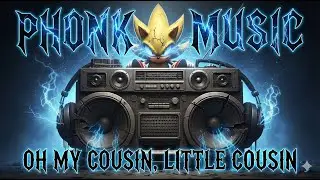 NEW PHONK MUSIC RELEASE 2026 ♾️  | Oh my cousin, little cousin 🎧