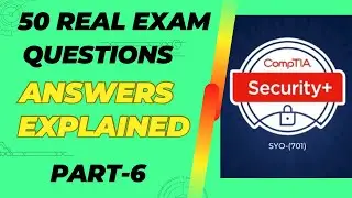 CompTIA Security+ SY0-701 50 Actual Exam Questions-Part 6