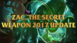 Zac, The Secret Weapon 2017 Update