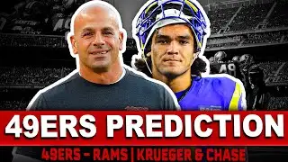 PREDICTION: Who Will WIN SF 49ers - LA Rams - Krueger & Chase
