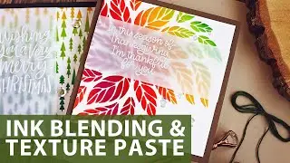 Combining Ink Blending & Clear Texture Paste | 2 Colorful Cards!