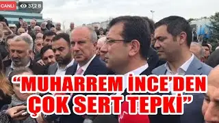 Muharrem İnce'den Ekrem İmamoğlu çağrısı!