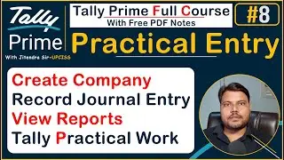 Create company, Record Journal Entry, View Report balance sheet and trial balance | Lecture 8