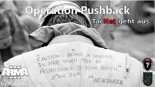 Arma 3 | Tactical Network geht aus | [3. JgKp] Operation Pushback | US Army Platoon in Vietnam