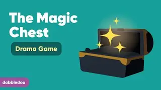 The Magic Chest -  Game activity for students in school - Drama Lesson Resource