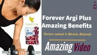 Forever Argi plus | Largi-9 | Argi plus ke fayde | kyu best hai #forever #P.I.withNeel