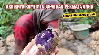 AKHIRNYA MENDAPATKAN PERMATA UNGU LAGI SETELAH SEKIAN LAMA MENAMBANG BATU MERAH