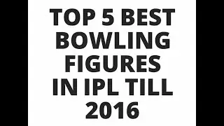 Top 5 Bowling Figures(Performances) in IPL!!