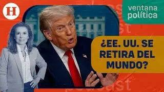 Donald Trump y el giro de la seguridad global de Estados Unidos | Ventana Pol&iacute;tica
