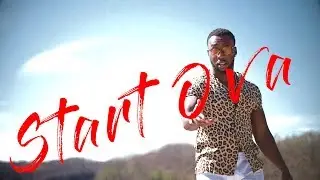 Tyshan Knight - Start Ova [OFFICIAL MUSIC VIDEO]